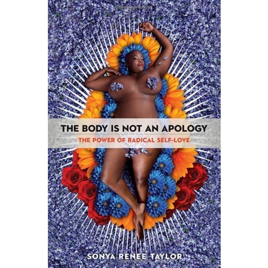 Sonya Renee Taylor The Body Is Not an Apology Image 1