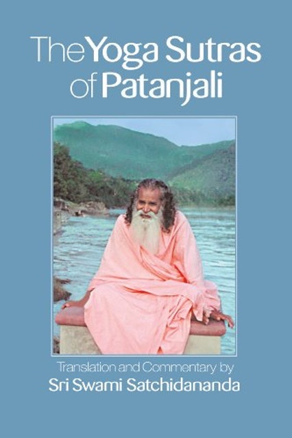 Sri Swami Satchidananda The Yoga Sutras of Patanjali 1