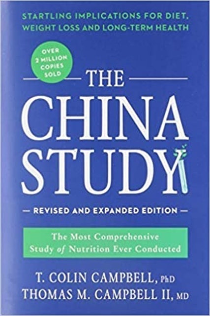 T. Colin Campbell, Thomas M. Campbell II The China Study 1
