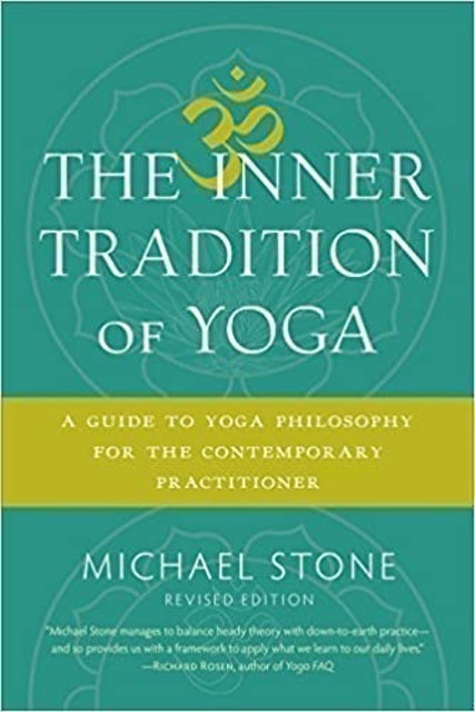 Michael Stone The Inner Tradition of Yoga 1