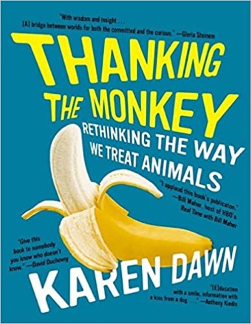 Karen Dawn Thanking the Monkey 1