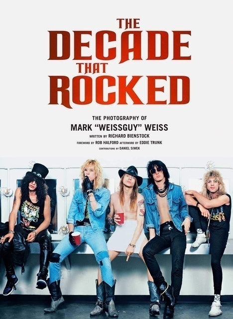 Mark Weiss, Richard Bienstock The Decade That Rocked 1