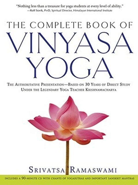 Srivatsa Ramaswami The Complete Book of Vinyasa Yoga 1