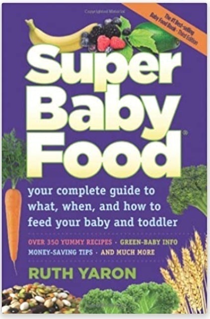 Ruth Yaron Super Baby Food 1