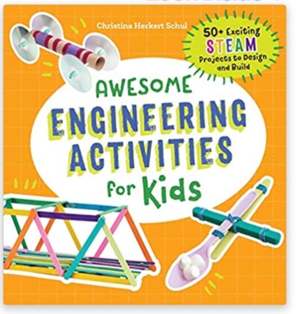 Christina Schul Awesome Engineering Activities for Kids 1