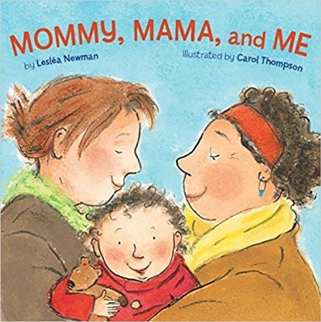 Lesléa Newman, Carol Thompson Mommy, Mama, and Me 1