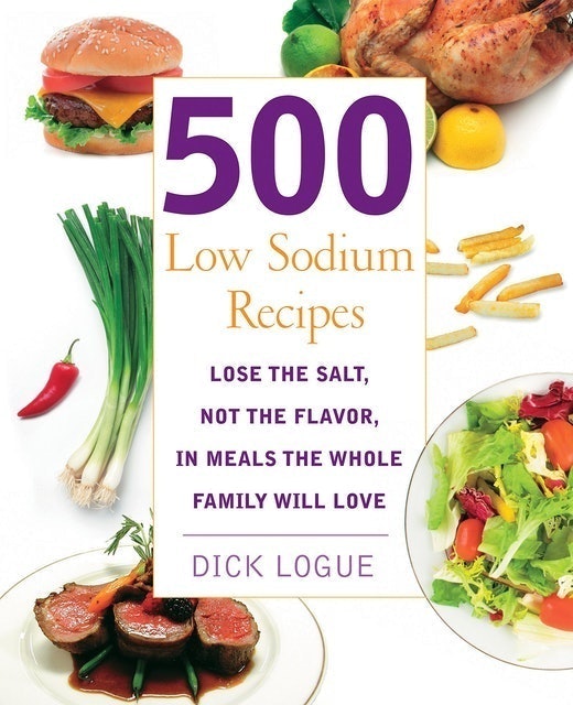 Dick Logue 500 Low Sodium Recipes 1