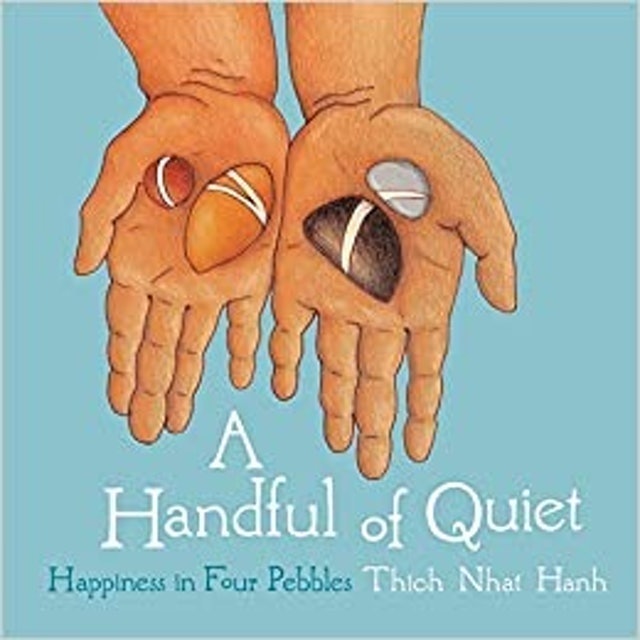 A Handful of Quiet by Thich Nhat Hanh