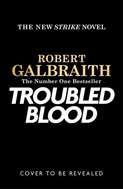 Robert Galbraith (J.K. Rowling) Troubled Blood 1