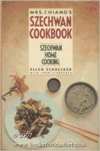 Jung-Feng Chiang, Ellen Schrecker, John Schrecker Szechwan Cookbook 1