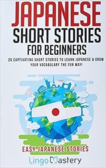 Lingo Mastery Japanese Short Stories for Beginners 1