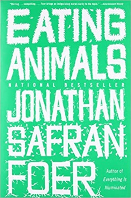 Jonathan Safran Foer Eating Animals 1