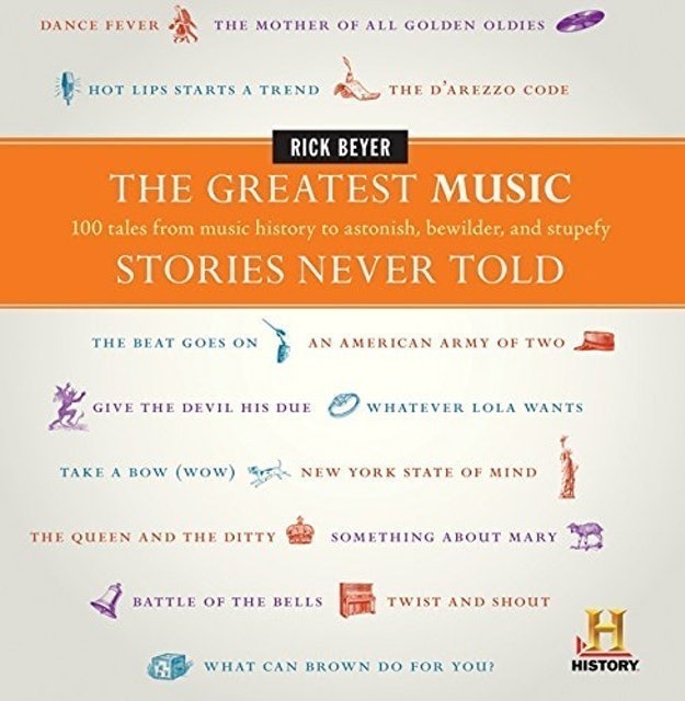 Rick Beyer The Greatest Music Stories Never Told 1